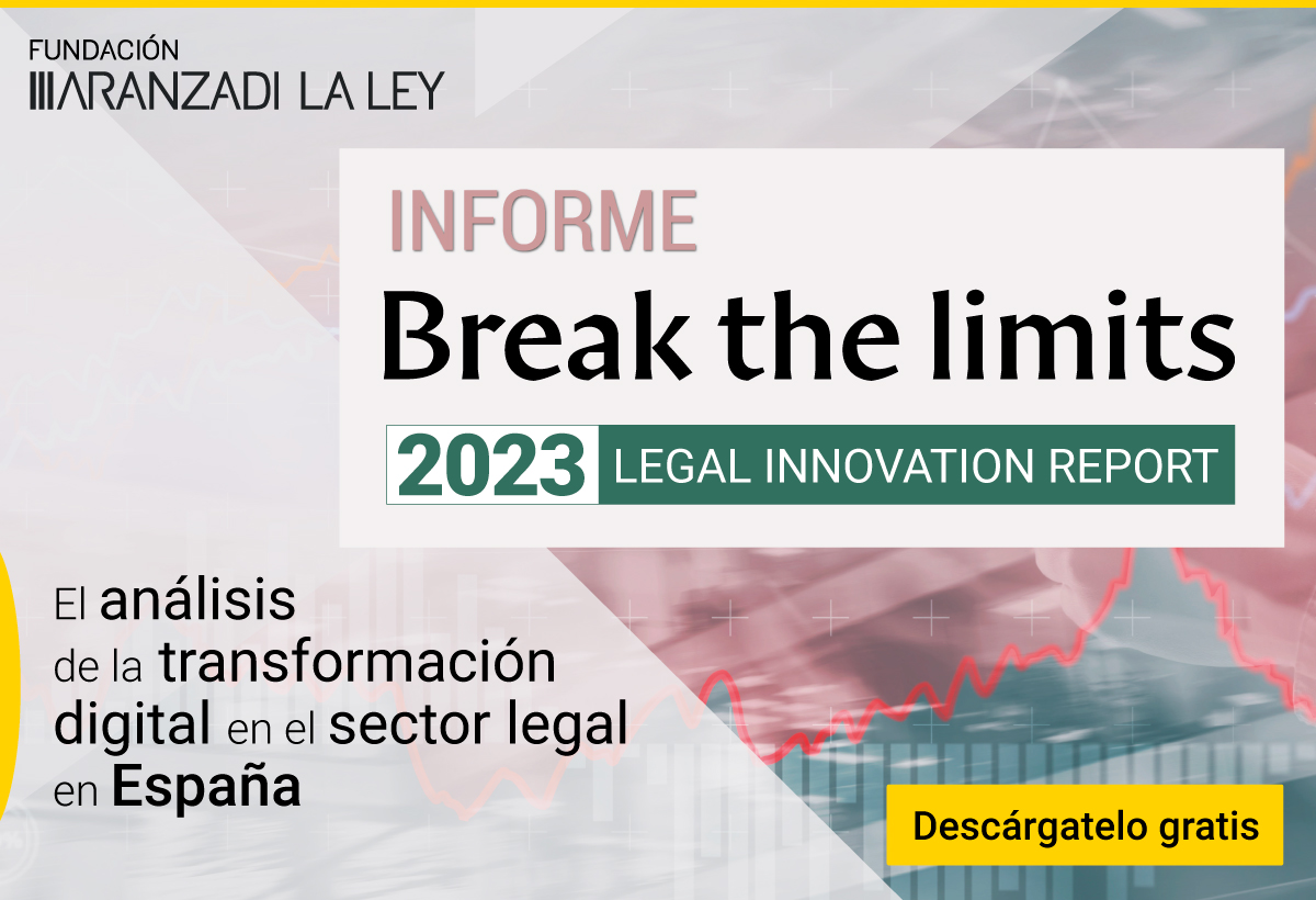 Participación en el informe  «Break the limits 2023 (The legal innovation report)»