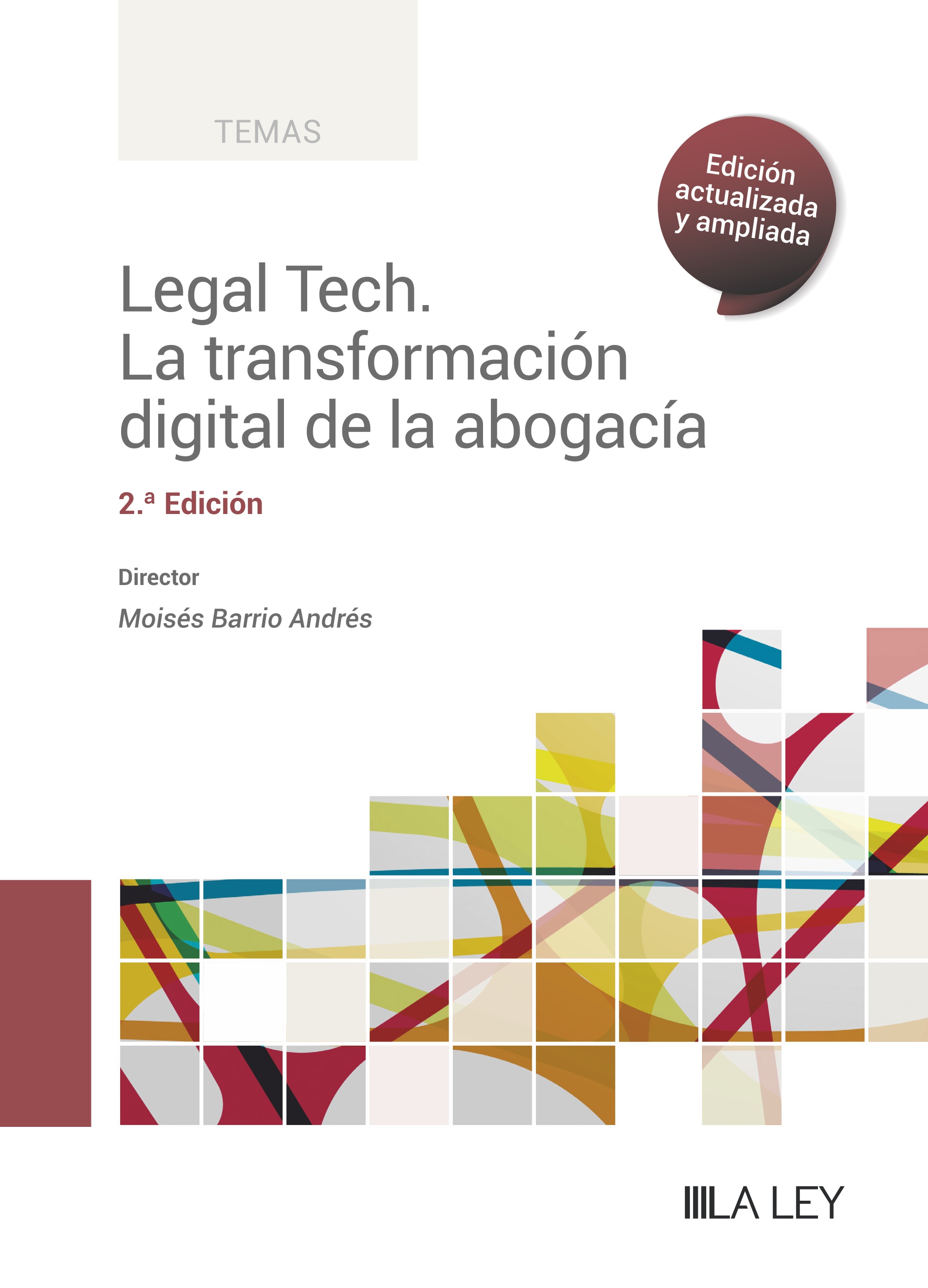 Nueva edición del libro “Legal Tech. La transformación digital de la abogacía”