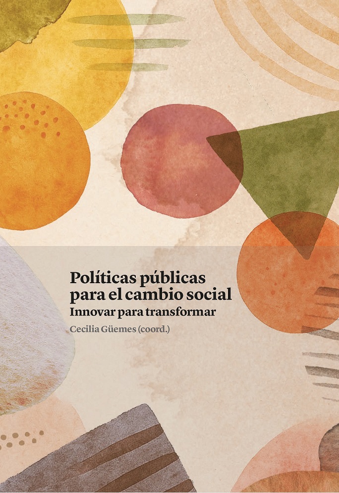 Políticas públicas para el cambio social. Innovar para transformar 978-84-09-78631-2
