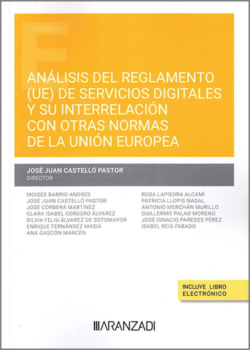Análisis del Reglamento (UE) de servicios digitales y su interrelación con otras normas de la Unión Europea 978-84-1163-773-2