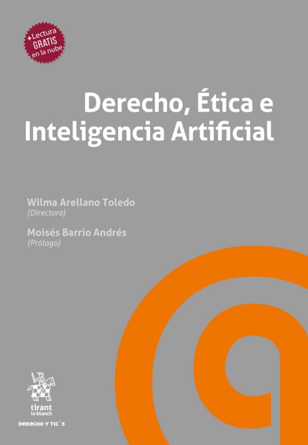 Prólogo al libro “Derecho, Ética e Inteligencia Artificial”, de la profesora Arellano Toledo