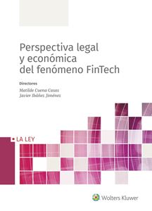 Perspectiva legal y económica del fenómeno FinTech