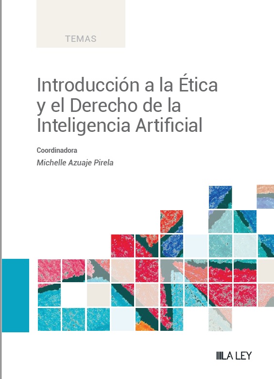 Introducción a la Ética y el derecho de la Inteligencia Artificial