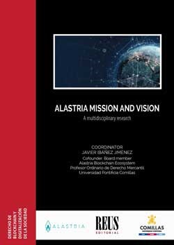 Alastria mission and vision: A multidisciplinary research