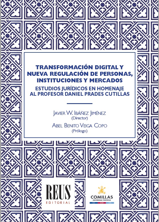 Transformación digital y nueva regulación de personas, instituciones y mercados